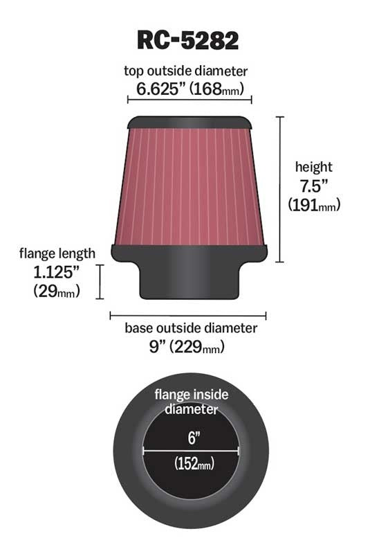 K&N Engineering K&N Universal Round Tapered Filter 6in Flange ID x 9in Base OD x 6.625in Top OD x 7.5in Height RC-5282