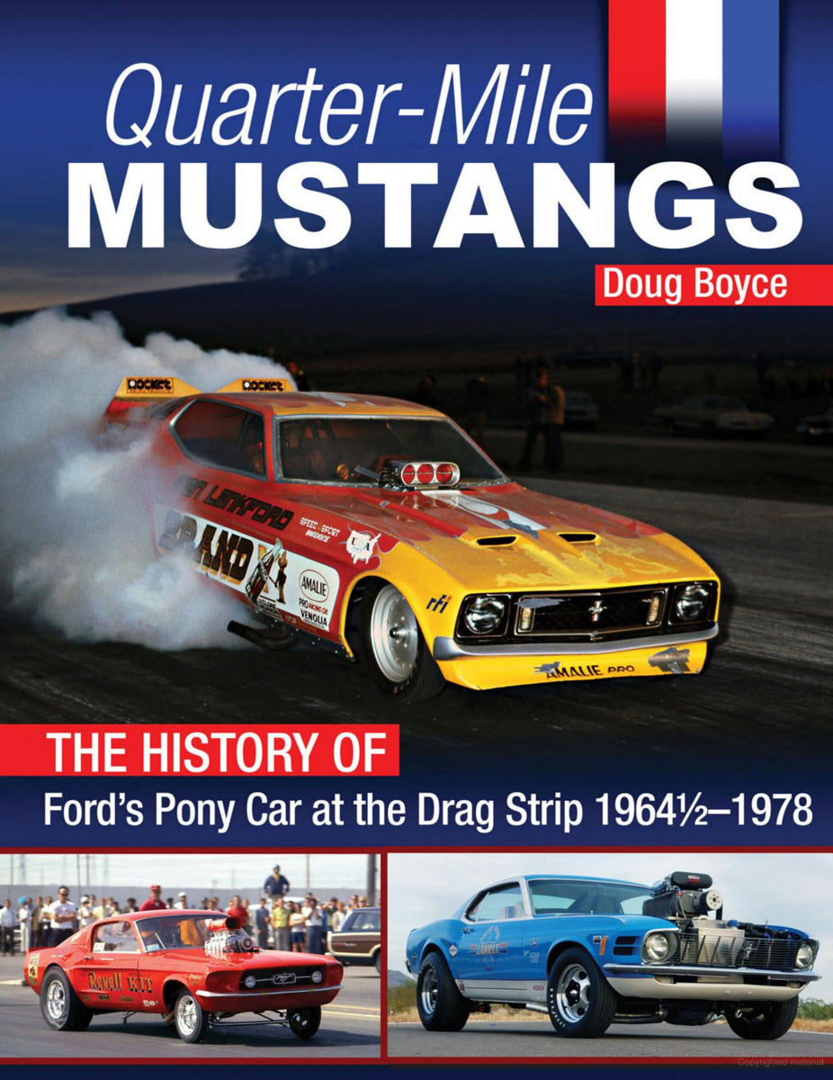S-A Books Quarter Mile Mustangs History Of The Pony Car SABCT680