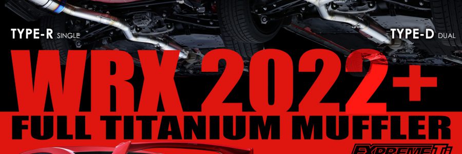 New Product Release - FULL TITANIUM MUFFLER for WRX 2022+