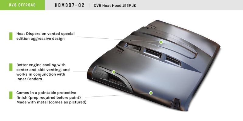 DV8 Offroad 07-18 Jeep Wrangler JK Metal Heat Dispersion Hood - Primer Black HDMB07-02 HDMB07-02 Product Brochure - a specific brochure describing a Product