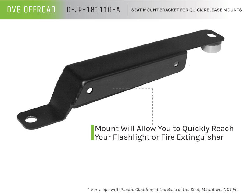 DV8 Offroad 2007-2018 Fire Extinguisher / Flashlight Floor Mount Bracket Kit D-JP-181110-A D-JP-181110-A Product Brochure - a specific brochure describing a Product