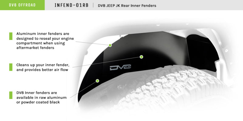 DV8 Offroad 07-18 Jeep Wrangler JK Rear Aluminum Inner Fender - Black INFEND-01RB INFEND-01RB Product Brochure - a specific brochure describing a Product