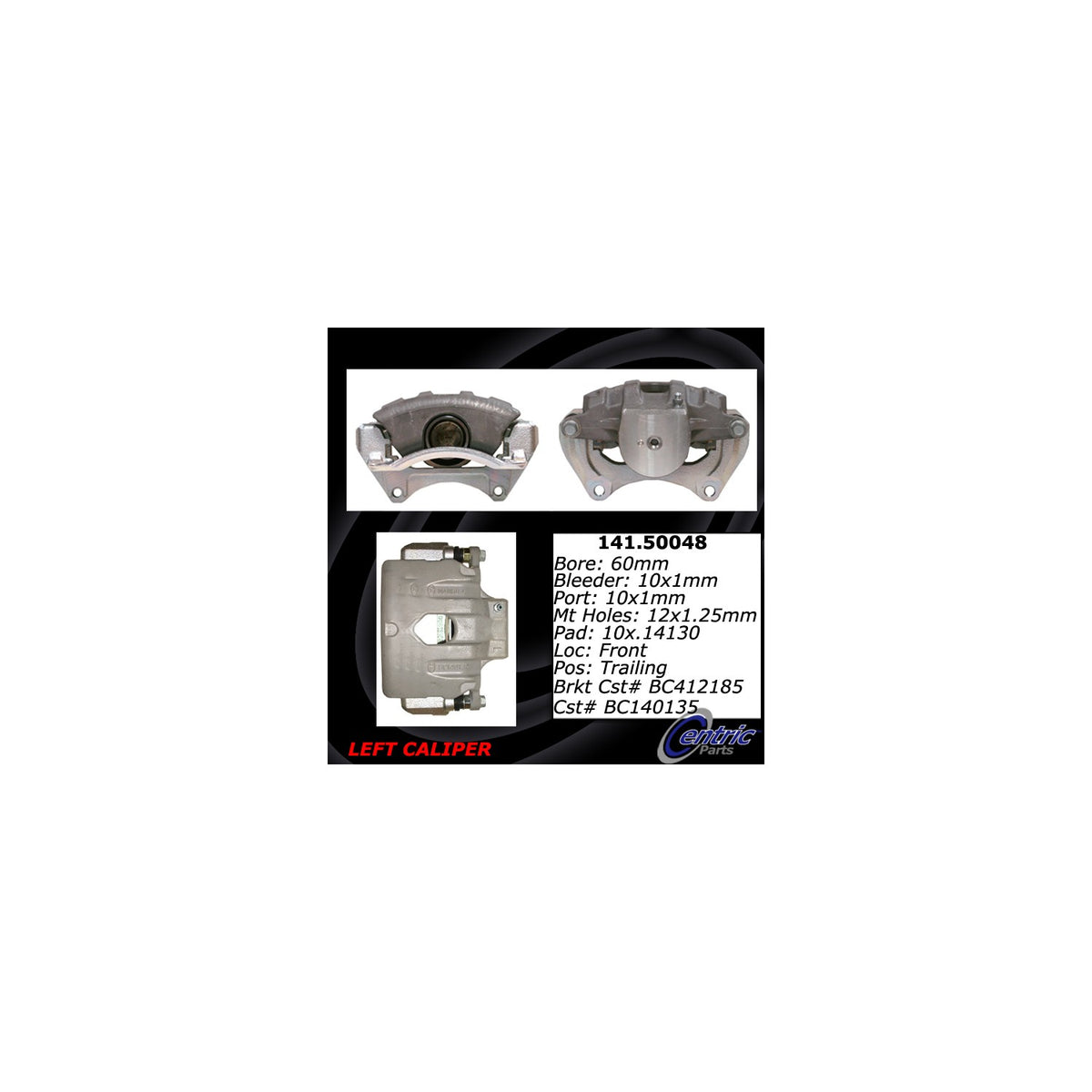 Centric Parts Semi-Loaded Brake Caliper 141.50048