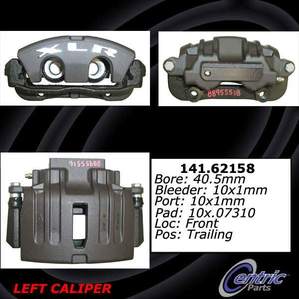 Centric Parts Disc Brake Caliper Semi-Loaded with anti-corrosion finish for 2004-2009 Cadillac XLR 141.62158