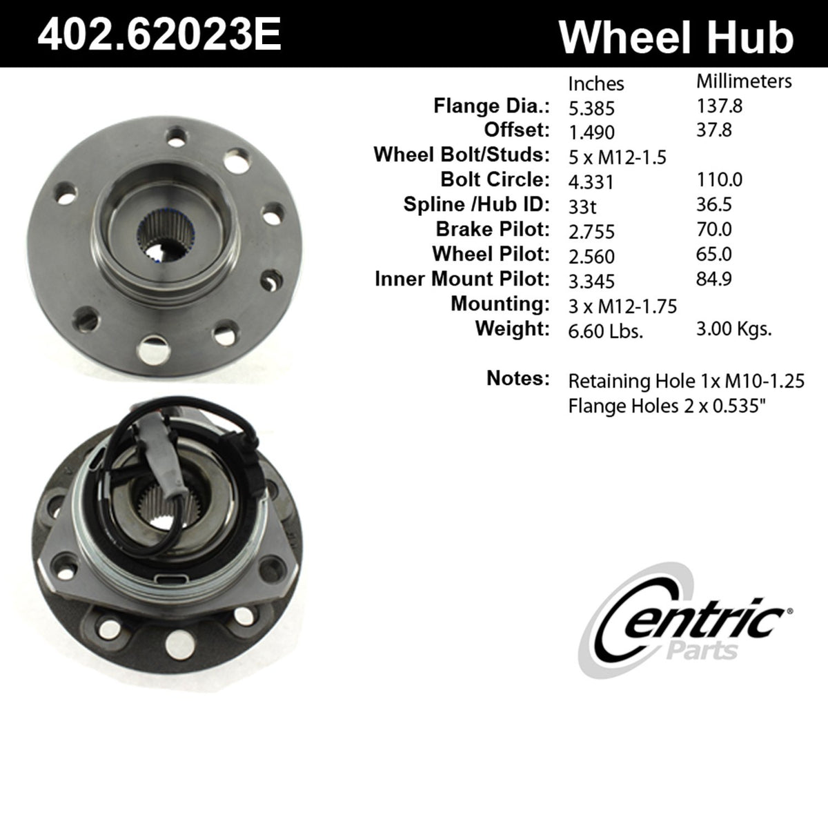 Centric Parts Wheel Bearing and Hub Assembly Standard with Integral ABS for 2008-2009 Saturn Astra 402.62023E