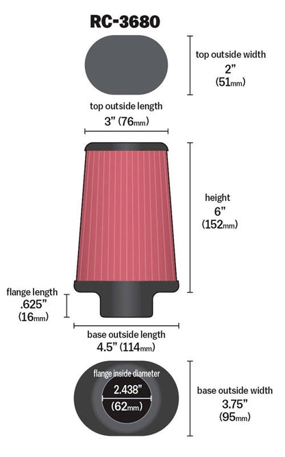 K&N Engineering K&N Universal Clamp-On Air Filter 2-7/16in Flange 4-1/2x3-3/4in Base 3x2in Top 6in Height RC-3680