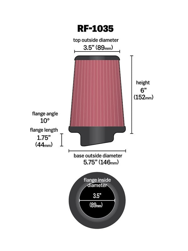 K&N Engineering K&N Round Tapered Universal Air Filter 3.5in Flange ID / 5.75in Base OD / 3.5in Top OD / 6in Height RF-1035