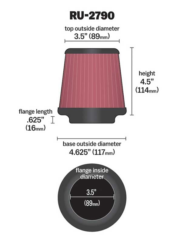 K&N Engineering K&N Filter Universal Rubber Filter 3 1/2 inch Flange 4 5/8 inch Base 3 1/2 inch Top 4 1/2 inch Heigh RU-2790
