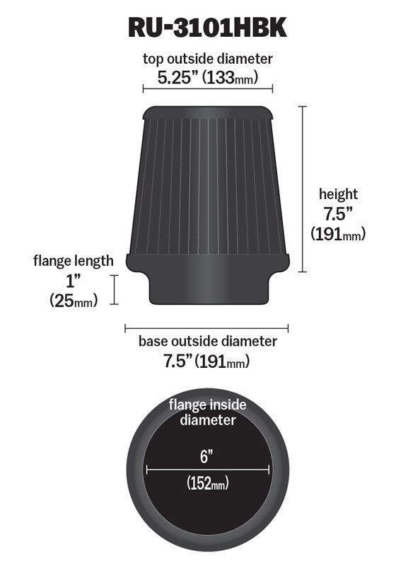 K&N Engineering K&N Universal Rubber Filter Round Tapered 6in Flange ID x 7.5in Base OD x 5.25in Top OD x 8in Height RU-3101HBK