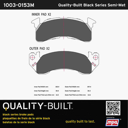 Quality-Built Black Series Semi-Metallic Brake Pads 1003-0153M