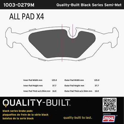 Quality-Built Black Series Semi-Metallic Brake Pads 1003-0279M
