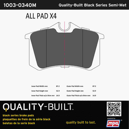 Quality-Built Black Series Semi-Metallic Brake Pads 1003-0340M