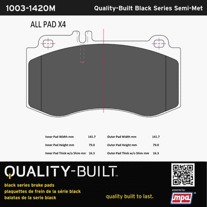 Quality-Built Black Series Semi-Metallic Brake Pads 1003-1420M