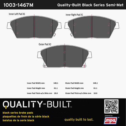 Quality-Built Black Series Semi-Metallic Brake Pads 1003-1467M