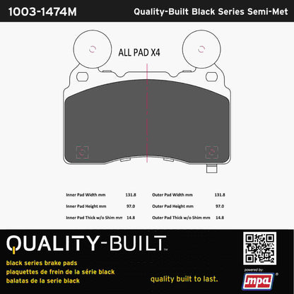 Quality-Built Black Series Semi-Metallic Brake Pads 1003-1474M