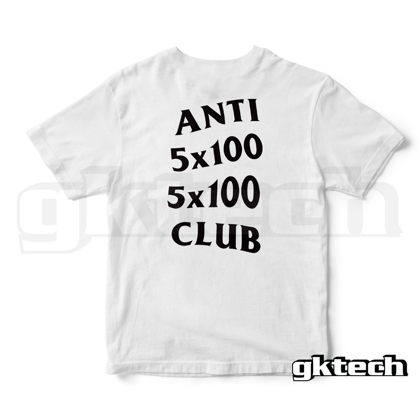 GKTech Anti 5x100 5x100 Club - Tshirt