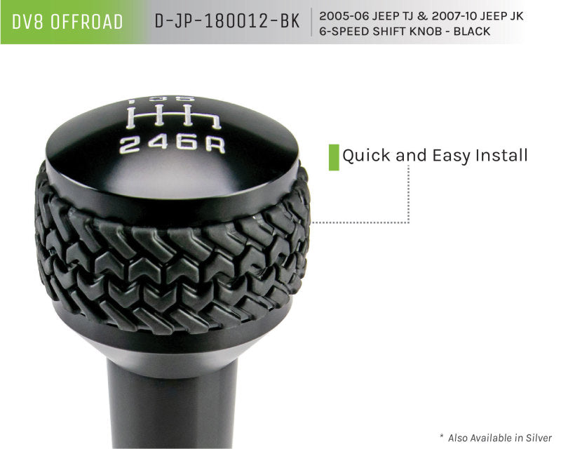 DV8 Offroad 2005-2010 Jeep TJ/JK 6-Speed Shift Knob Black Finish D-JP-180012-BK D-JP-180012-BK Product Brochure - a specific brochure describing a Product