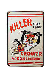 Crower Crower Killer Profile Sign CRO86440
