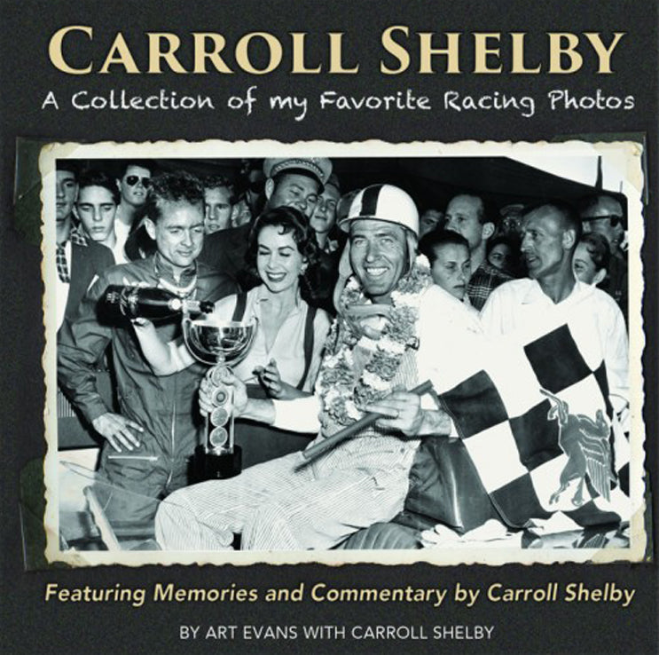 S-A Books Carroll Shelby: A Collec tion of My Favorite Raci SABCT650