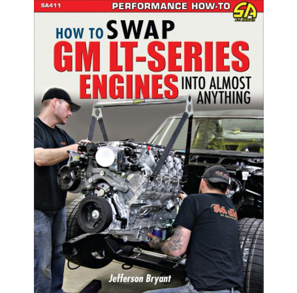 S-A Books How To Swap GM LT Engines SABSA411